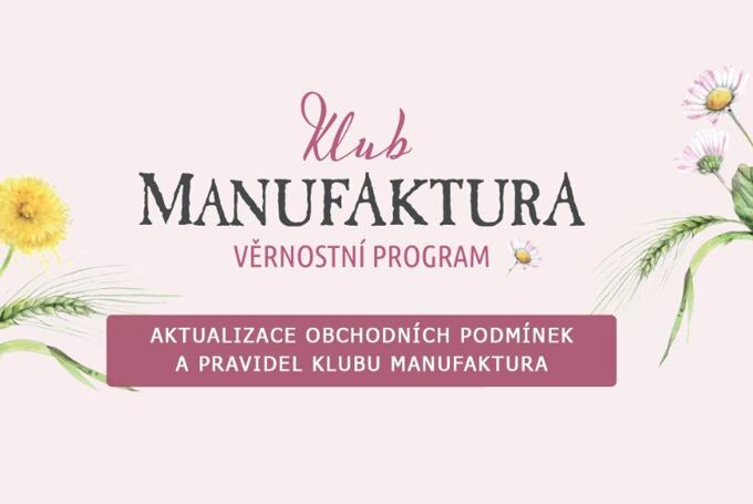Zmena podmienok a pravidiel klubu Manufaktura